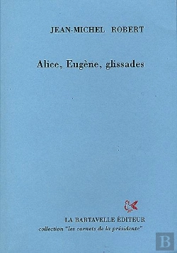 Bertrand.pt - Alice, Eugène, Glissades