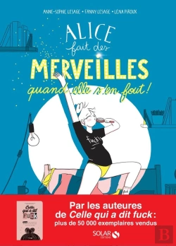 Bertrand.pt - Alice Fait Des Merveilles, Quand Elle S'En Fout