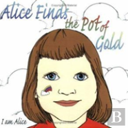 Alice Finds The Pot Of Gold