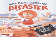 Alice Fleck'S Recipes For Disaster