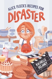 Alice Fleck'S Recipes For Disaster