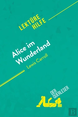 Bertrand.pt - Alice Im Wunderland Von Lewis Carroll (Lektürehilfe)