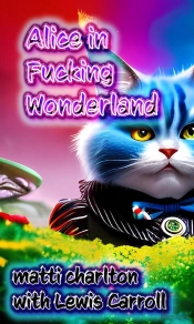 Alice In Fucking Wonderland