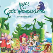 Alice In God'S Wonderland