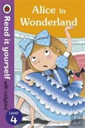 Alice In Wonderland - Read It Yourself With Ladybird