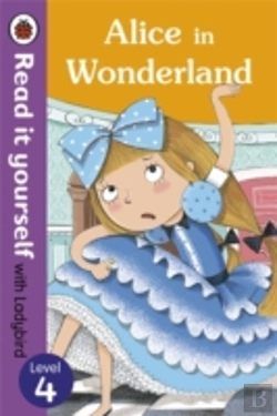 Bertrand.pt - Alice In Wonderland - Read It Yourself With Ladybird