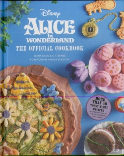 Bertrand.pt - Alice In Wonderland: The Official Cookbook