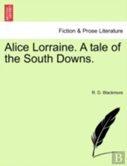 Bertrand.pt - Alice Lorraine. A Tale Of The South Downs.