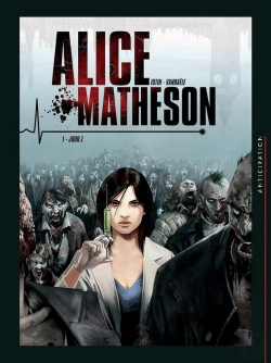 Bertrand.pt - Alice Matheson Tome 1 : Jour Z