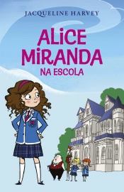 Alice Miranda na escola