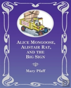 Bertrand.pt - Alice Mongoose, Alistair Rat, And The Big Sign