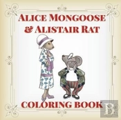 Alice Mongoose And Alistair Rat Coloring Book