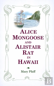 Alice Mongoose And Alistair Rat In Hawaii