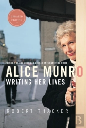 Alice Munro: Writing Her Lives