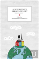 Alice Munro'S Miraculous Art