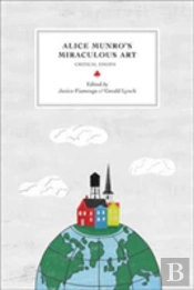 Alice Munro'S Miraculous Art