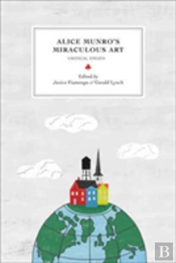 Bertrand.pt - Alice Munro'S Miraculous Art