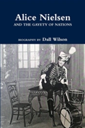 Alice Nielsen And The Gayety Of Nations