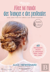 Alice no Mundo das Tranças e dos Penteados