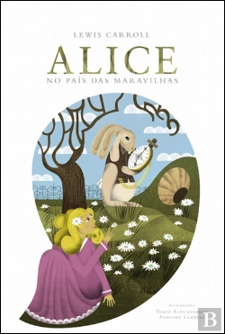Bertrand.pt - Alice no País das Maravilhas