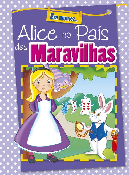 Alice no País das Maravilhas Livro Bertrand