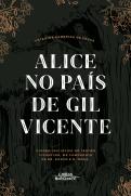 Alice no País de Gil Vicente