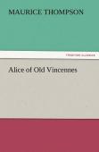 Alice Of Old Vincennes