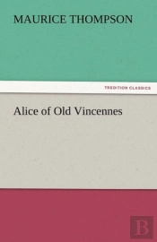 Alice Of Old Vincennes