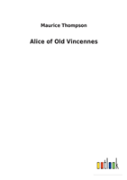 Alice Of Old Vincennes