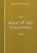 Alice Of Old Vincennes