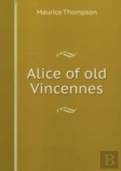 Alice Of Old Vincennes