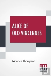 Alice Of Old Vincennes