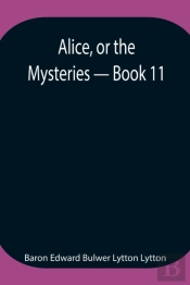 Alice, Or The Mysteries - Book 11