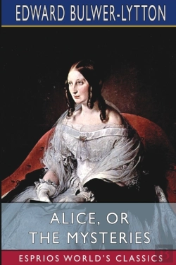 Bertrand.pt - Alice, Or The Mysteries (Esprios Classics)