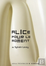 Alice Pour Le Moment