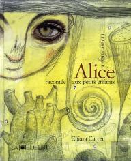 Alice Racontée Aux Petits Enfants