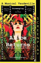 Alice Returns Through The Looking-Glass