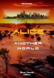 Alice T.1 ; Another World