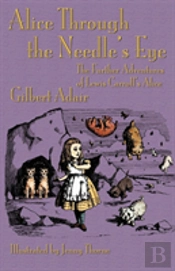 Alice Through The Needle'S Eye