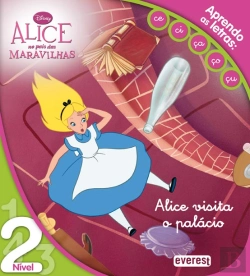 Bertrand.pt - Alice Visita o Palácio - Alice no País das Maravilhas