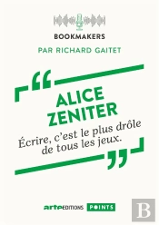 Alice Zeniter : Écrire, C'Est Le Plus Drôle De Tous Les Jeux