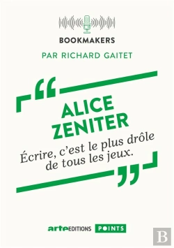 Bertrand.pt - Alice Zeniter : Écrire, C'Est Le Plus Drôle De Tous Les Jeux
