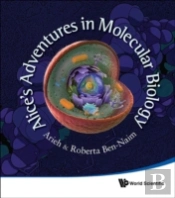 Alice'S Adventures In Molecular Biology