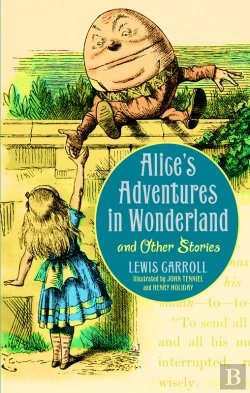 Bertrand.pt - Alice'S Adventures In Wonderland And Other Stories