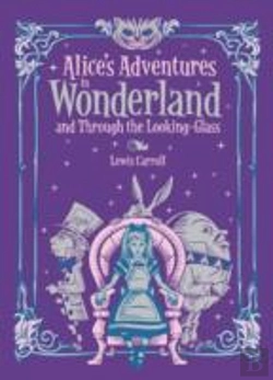 Bertrand.pt - Alice'S Adventures In Wonderland And Through The Looking Glass