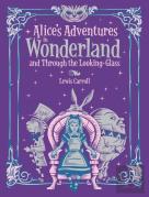 Alice'S Adventures In Wonderland And Through The Looking Glass