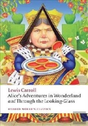 Alice'S Adventures In Wonderland And Through The Looking-Glass