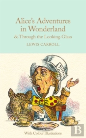 Alice'S Adventures In Wonderland And Through The Looking-Glass