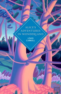 Bertrand.pt - Alice's Adventures In Wonderland And Through The Looking Glass