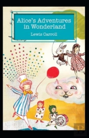 Alice'S Adventures In Wonderland Annotated